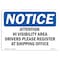 Signmission OSHA Notice, 5" Height, Attention Hi Visibility Area Drivers Please Sign, 7" X 5", Landscape OS-NS-D-57-L-10207 - alternate 1